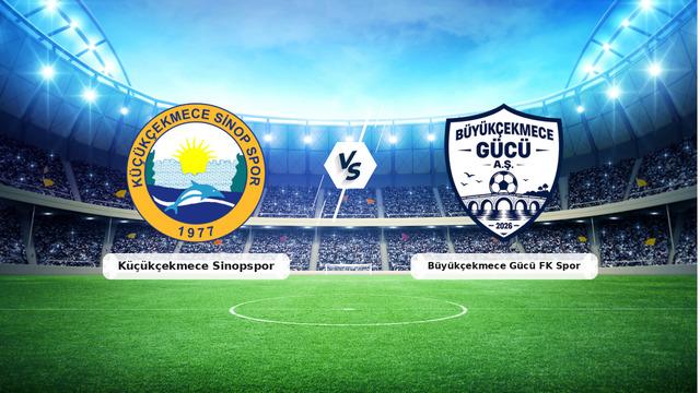 CANLI | Küçükçekmece Sinopspor - Büyükçekmece Gücü FK Spor Maçı Detayları