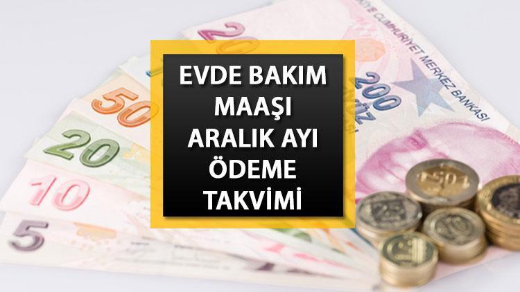 Aralık ayı evde bakım maaş ödemeleriniz yapıldı mı? Hesaplara ne zaman aktarılacak? Evde bakım ödeneği ödeme durumu telefon numarası ve e-Devlet üzerinden sorgulansın!