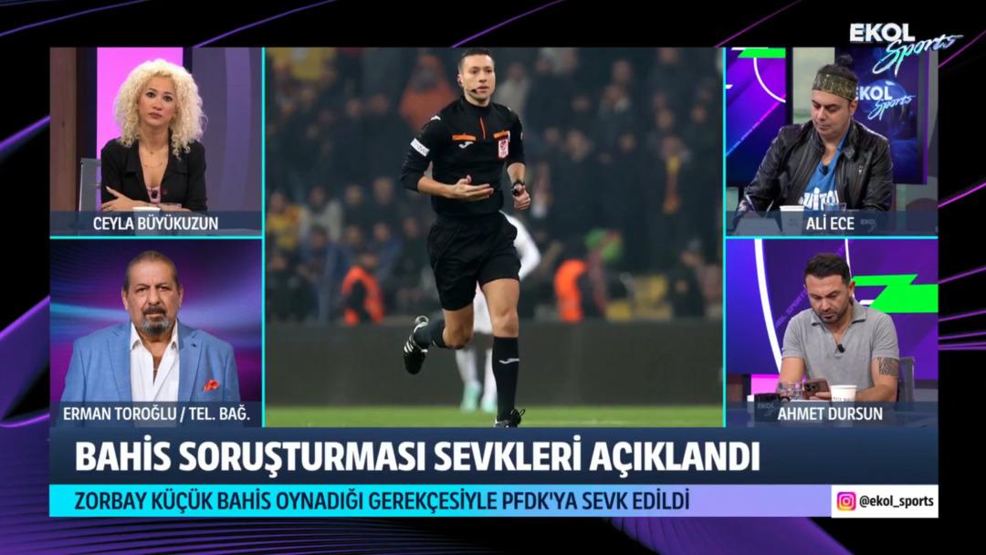 Bahis gerekçesiyle PFDK'ya sevk edilen hakem Zorbay Küçük hakkında Erman Toroğlu ve Emre Bol'dan tesadüfi açıklamalar! 6
